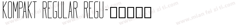 Kompakt Regular Regu字体转换